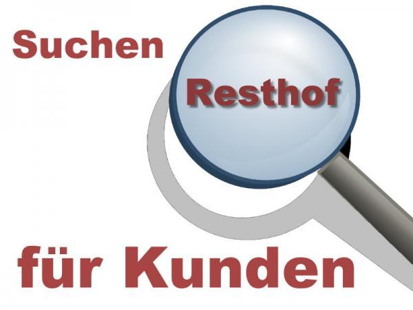 Resthof für Kunden gesucht im Kreis Herzogtum Lauenburg